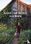 Wagner, Laura - Wo Kraut und Rüben wachsen