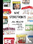 Holland, Joel - NYC Storefronts: Illustrations of the Big Apple's Best-Loved Spots (Compact Edition)