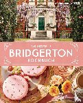Ysewijn, Regula, Vu, Susan - Das offizielle Bridgerton-Kochbuch