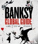 Greco, Luca - Banksy Global Guide