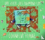 Funke, Cornelia - Das Buch, das niemand las