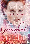 Woolf, Marah - GötterFunke 01. Liebe mich nicht