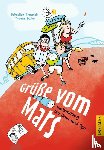 Möller, Thomas, Grusnick, Sebastian - Grüße vom Mars