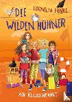 Funke, Cornelia - Die wilden Hühner auf Klassenfahrt