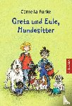 Funke, Cornelia - Greta und Eule, Hundesitter