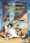 Funke, Cornelia - Hände weg von Mississippi