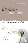 Schäfer, Klaus - Sterben - aber wie?