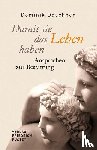 Daschner, Dominik - Damit sie das Leben haben