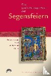  - Das große Liturgie-Buch der Segensfeiern