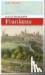 Schiener, Anna - Kleine Geschichte Frankens