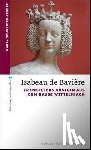 Schneider-Ferber, Karin - Isabeau de Bavière