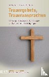 Hanglberger, Manfred - Trauergebete, Traueransprachen