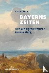 Paulus, Christof - Bayerns Zeiten