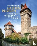 Zeune, Joachim - Gottes Burgen