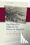 Krapf, Manfred - Die Oberpfalz während der Weimarer Republik