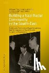  - Building a Nazi Racial Community in the South-East
