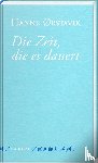Ørstavik, Hanne - Die Zeit, die es dauert