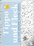 Klárová, Barbora, Koncinský, Tomás - Tippo und Fleck