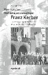 Rüskamp, Wulf - Karriere im Nationalsozialismus: Franz Kerber