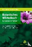 Jessen, Hans, Schulze, Marlene - Botanisches Wörterbuch für Gärtner und Floristen