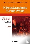  - Hämostaseologie für die Praxis