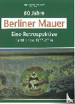 Möller-Lange, Hans-Joachim, Rellöm, Edna - 60 Jahre Berliner Mauer
