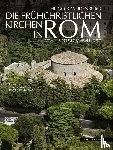 Brandenburg, Hugo - Die frühchristlichen Kirchen in Rom