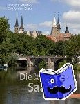 Seemann, Annette - Die Saale - Fluss der Grenzen und der Mitte