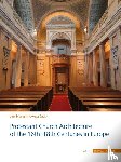  - Protestant Church Architecture of the 16th–18th Centuries in Europe (4 volume set)