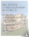  - Deutsches Studienzentrum in Venedig