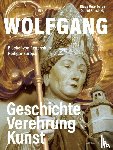  - Wolfgang, Bischof von Regensburg, Heiliger Europas
