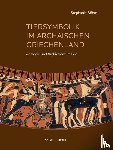 Böhm, Stephanie - Tiersymbolik im archaischen Griechenland