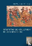  - Städtische Rechtskulturen in der Vormoderne