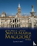  - Die Päpstliche Basilika Santa Maria Maggiore in Rom