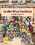 Hoyer, Andrea - In der Musikschule. Ausgabe mit CD