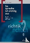 Heizmann, Klaus - So spreche ich richtig aus