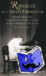 Hafner, Katie - Eine Romanze auf drei Beinen - Glenn Goulds obsessive Suche nach dem perfekten Piano