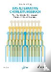  - Das alternative Chorleitungsbuch