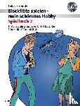 Hintermeier, Barbara - Blockflöte spielen - mein schönstes Hobby. Spielbuch 2. Mit CD