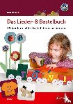 Breuer, Kati - Das Lieder- & Bastelbuch