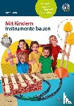 Funk, Jutta - Mit Kindern Instrumente bauen