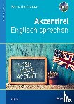 Claude, Nathalie - Akzentfrei Englisch sprechen