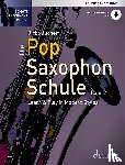 Juchem, Dirko - Die Pop Saxophon Schule