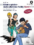 Tönnes, Rolf - Gitarre spielen - mein schönstes Hobby. Band 1
