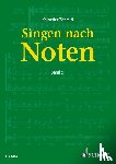 Schmitt, Karl Heinz, Kolneder, Walter - Singen nach Noten