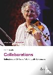 Arditti, Irvine - Collaborations