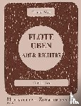 Wye, Trevor - Flöte üben - aber richtig