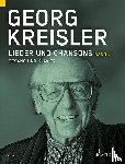 Kreisler, Georg - Lieder und Chansons. Gesang und Klavier. Band 4