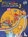 Linde, Hans-Martin, Hünteler, Konrad, Heyens, Gudrun, Engel, Gerhard - Spiel und Spaß mit der Blockflöte