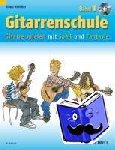 Kreidler, Dieter - Gitarrenschule Band 1 mit CD - Gitarre spielen mit Spaß und Fantasie - Neufassung. Band 1. Gitarre. Ausgabe mit CD.
